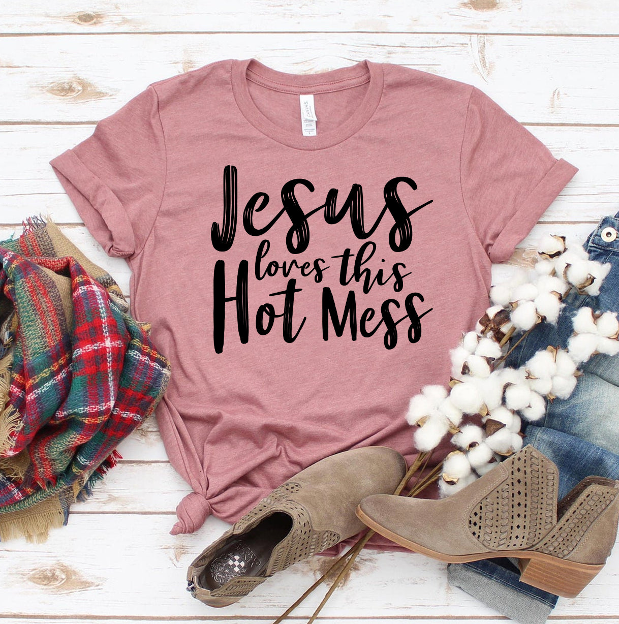 Jesus Loves This Hot Mess T-shirt - Jesus Christ Heals