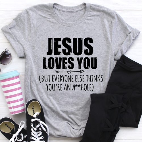 Jesus Loves You Tee - Jesus Christ Heals