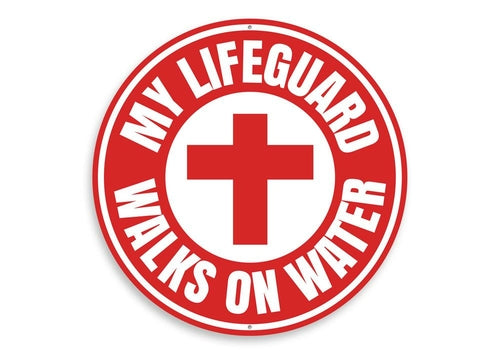 Jesus Lifeguard Sign - Jesus Christ Heals