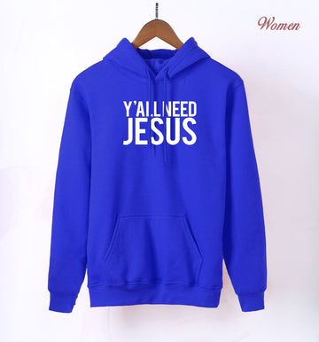 Y'all Need Jesus Hoodie