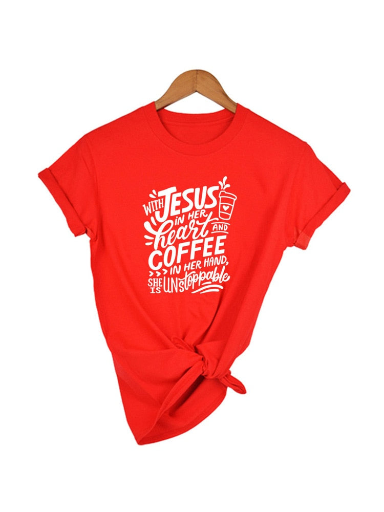 With Jesus In Her Heart and Coffee In Her Hand T-shirt - Jesus Christ Heals