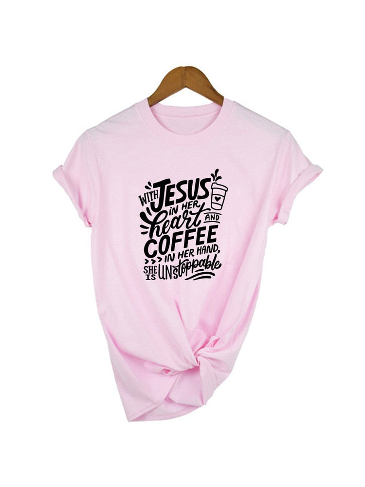 With Jesus In Her Heart and Coffee In Her Hand T-shirt - Jesus Christ Heals