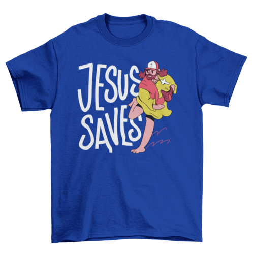 Jesus saves t-shirt - Jesus Christ Heals