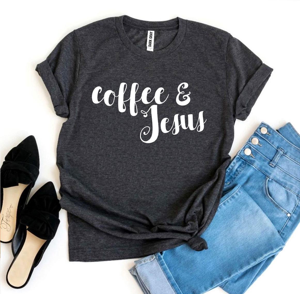 Coffee And Jesus T-shirt - Jesus Christ Heals