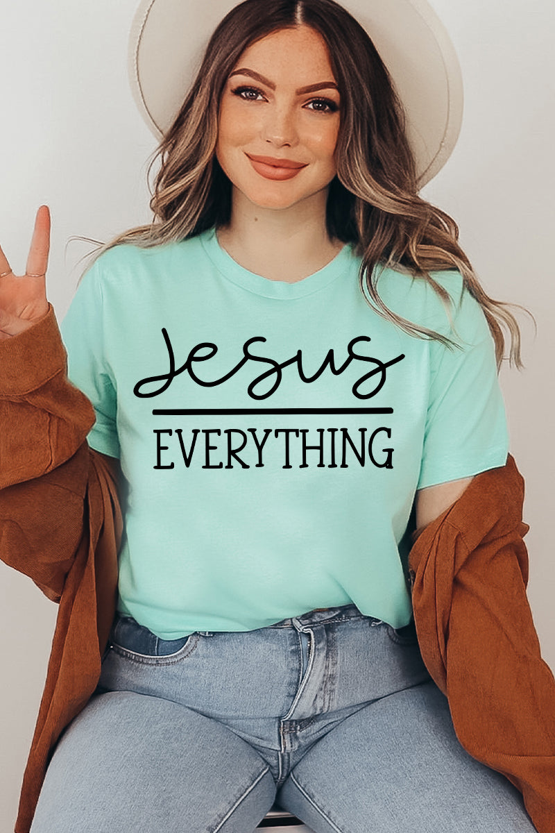 Jesus Everything T-shirt - Jesus Christ Heals