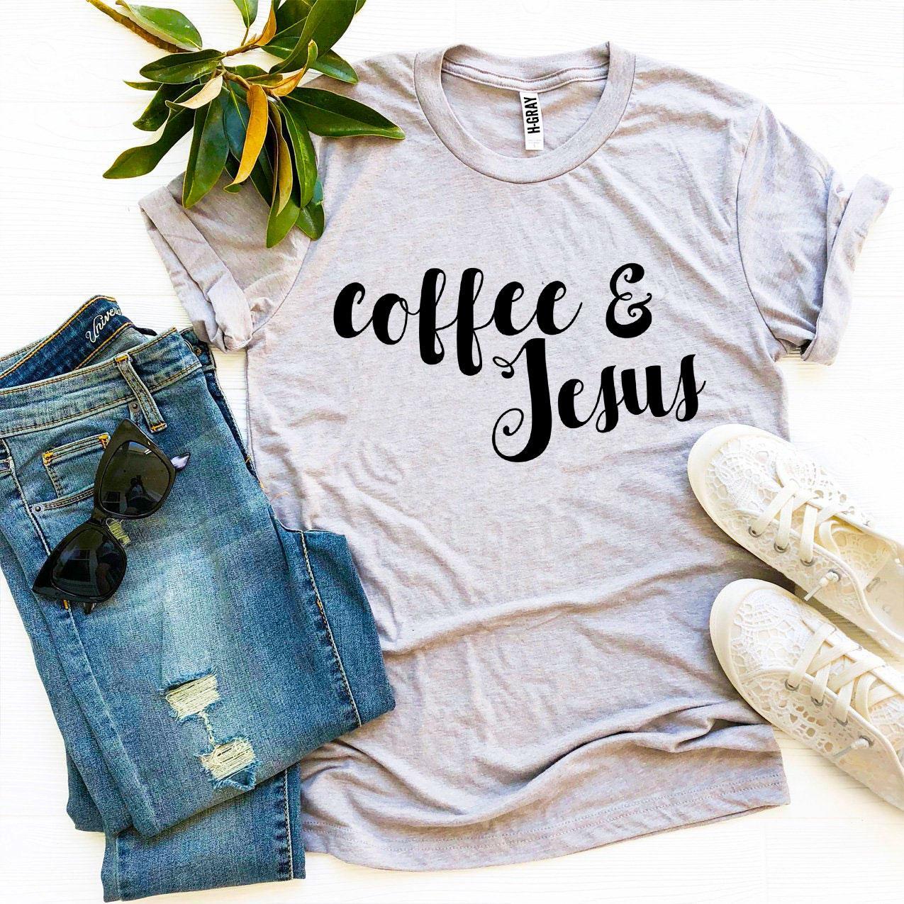 Coffee And Jesus T-shirt - Jesus Christ Heals