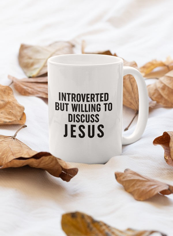 Introverted But Willing To Discuss Jesus Mug - Jesus Christ Heals